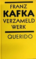 Verzameld Werk by Franz Kafka