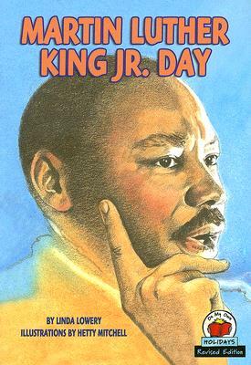 Martin Luther King Jr. Day (4 Paperback/1 CD) [With 4 Paperback Books] by Linda Lowery