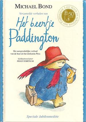 Verzamelde verhalen van het beertje Paddington by Michael Bond