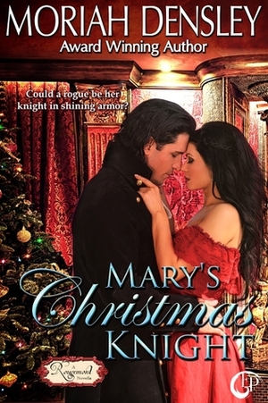 Mary's Christmas Knight by Moriah Densley