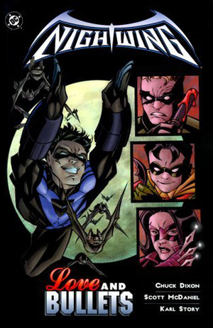 Nightwing: Love and Bullets by Karl Story, Scott McDaniel, Chuck Dixon