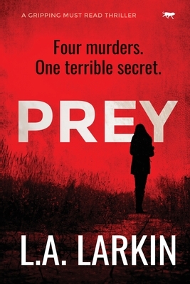 Prey by L.A. Larkin