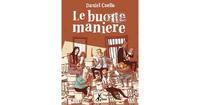 Le buone maniere by Daniel Cuello