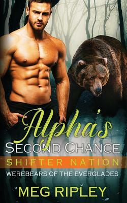 Alpha's Second Chance by Meg Ripley
