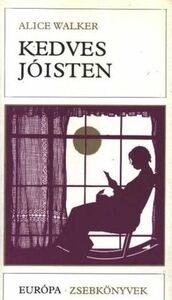 Kedves Jóisten by Alice Walker