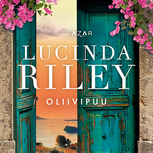 Oliivipuu by Lucinda Riley