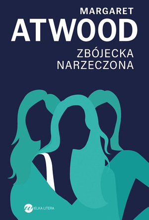 Zbójecka narzeczona by Margaret Atwood