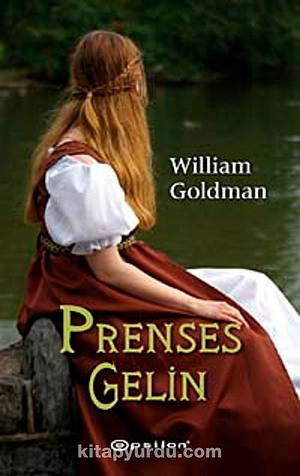 Prenses Gelin by William Goldman