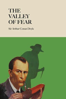 The Valley of Fear by Arthur Conan Doyle