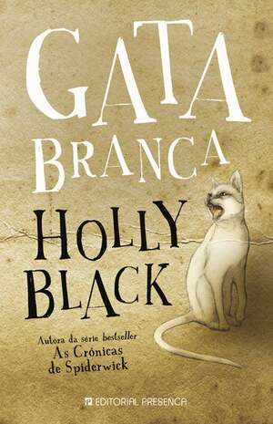 Gata Branca by Holly Black