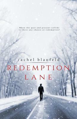 Redemption Lane by Rachel Blaufeld