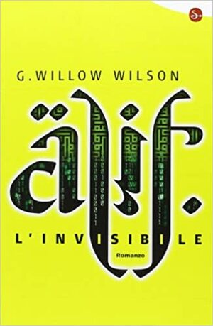 Alif l'invisibile by G. Willow Wilson