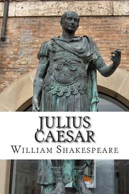 Julius Caesar by William Shakespeare