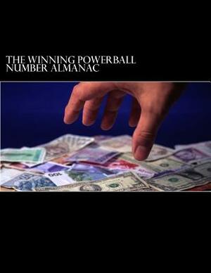 The Winning Powerball Number Almanac by Linda J. Rogers