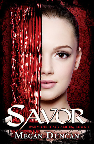 Savor by Megan Duncan