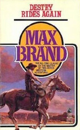 Destry Rides Again by Max Brand