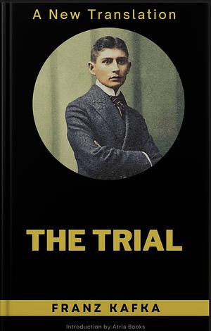 The Trial by Franz Kafka