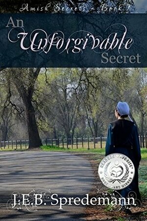 An Unforgivable Secret by Jennifer (J.E.B.). Spredemann