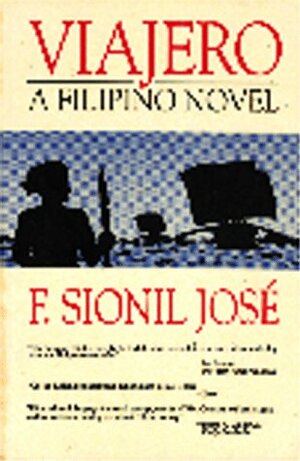 Viajero (A Filipino Novel) by F. Sionil José