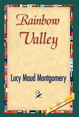 Rainbow Valley by L.M. Montgomery