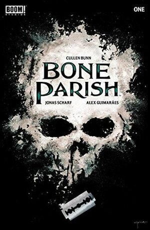 Bone Parish #1 by Alex Guimarães, Cullen Bunn, Lee Garbett, Jonas Scharf