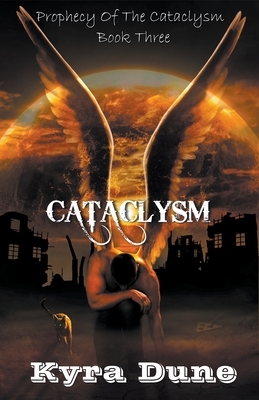 Cataclysm by Kyra Dune