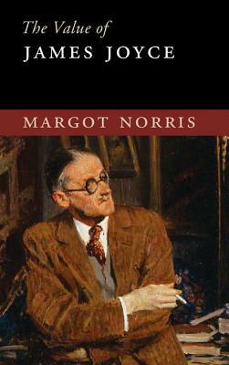 The Value of James Joyce by Margot Norris