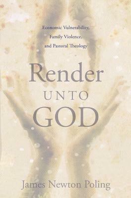 Render Unto God by James Newton Poling