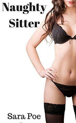 Naughty Sitter by Sara Poe