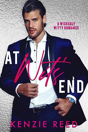 At Wits' End: A Standalone Fake Romance by Kenzie Reed, Kenzie Reed