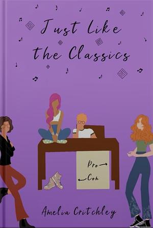 Just Like The Classics by Amelia Critchley