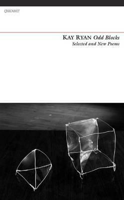 Odd Blocks: Selected and New Poems by Kay Ryan