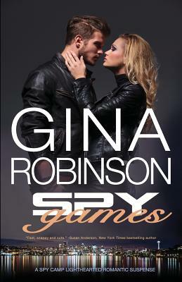 Spy Games by Gina Robinson