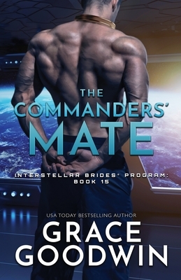 The Commanders' Mate: Large Print by Grace Goodwin