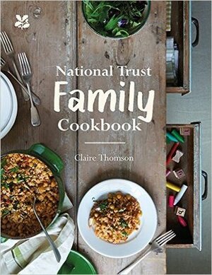National Trust Family Cookbook by Claire Thomson