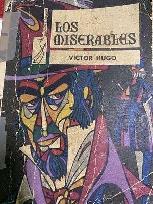 LOS MISERABLES by Victor Hugo