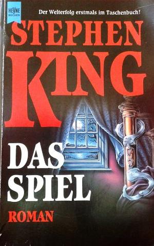 Das Spiel: Roman by Stephen King