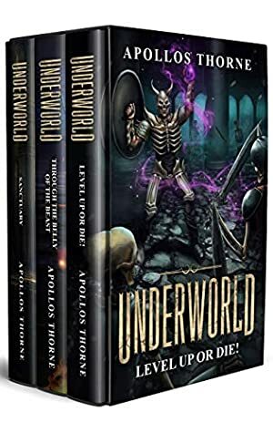 The Underworld Collection: A LitRPG Series by Apollos Thorne