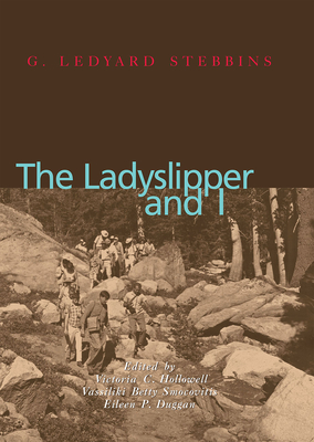 Ladyslipper and I by G. Ledyard Stebbins