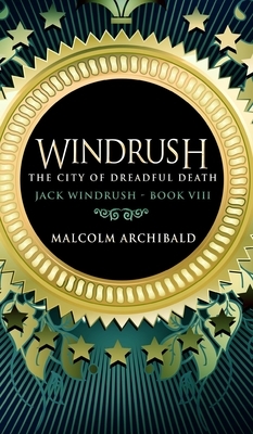 The City Of Dreadful Death by Malcolm Archibald