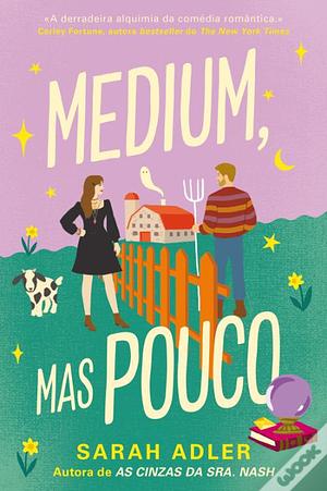 Medium, mas pouco by Sarah Adler