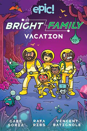 The Bright Family: Vacation, Volume 2 by Gabe Soria