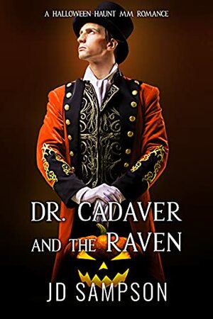 Dr. Cadaver and The Raven by JD Sampson