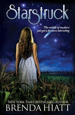 Starstruck: A Starstruck Novel by Brenda Hiatt