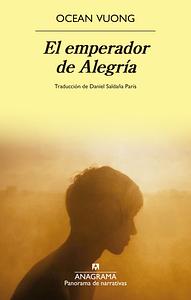El emperador de Alegría by Ocean Vuong