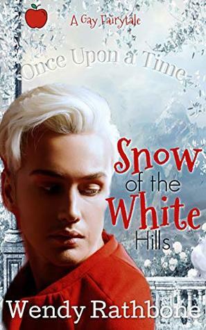 Snow of the White Hills by Wendy Rathbone
