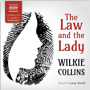 The Law and the Lady by Wilkie Collins
