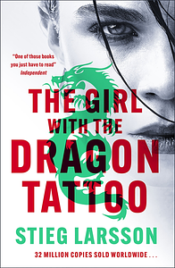 The Girl with the Dragon Tattoo by Stieg Larsson