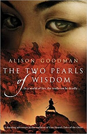 The Two Pearls of Wisdom by Alison Goodman