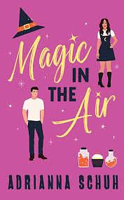 Magic is in the Air by Adrianna Schuh